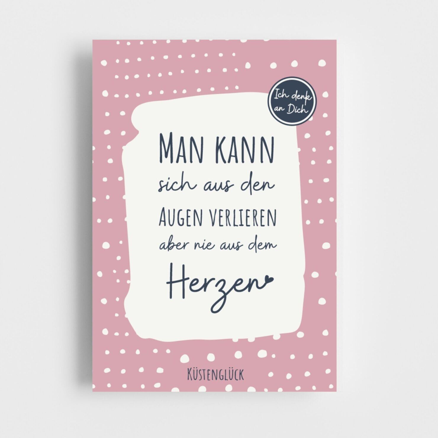 Postkarte Man Kann Sich Aus Den Augen Verlieren Spruch Kuestenglueck Beige, Rosa